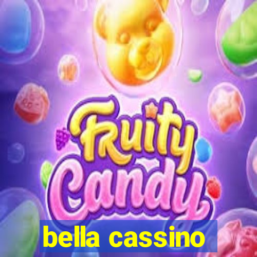 bella cassino